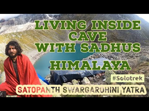 Interview With Sadhus Living Inside Cave In The Himalayas | Satopanth Swargarohini Yatra |#solotrek