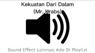 Download lagu Sound Effect Kekuatan Dari Dalam (Mr. Krabs) mp3 Download lagu Sound Effect Kekuatan Dari Dalam (Mr. Krabs) mp3
