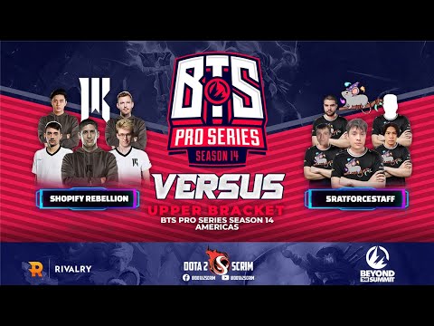 Shopify Rebellion vs 5RATFORCESTAFF - BTS Pro Series Season 14: Americas - Playoffs - UB - BO3