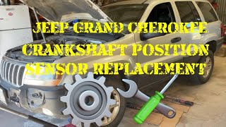 Crankshaft position sensor replacement 2002 Jeep Grand Cherokee