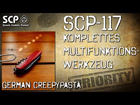 SCP-117: komplettes Multifunktionswerkzeug - German Creepypasta (Grusel, Horror, Hörbuch) DEUTSCH