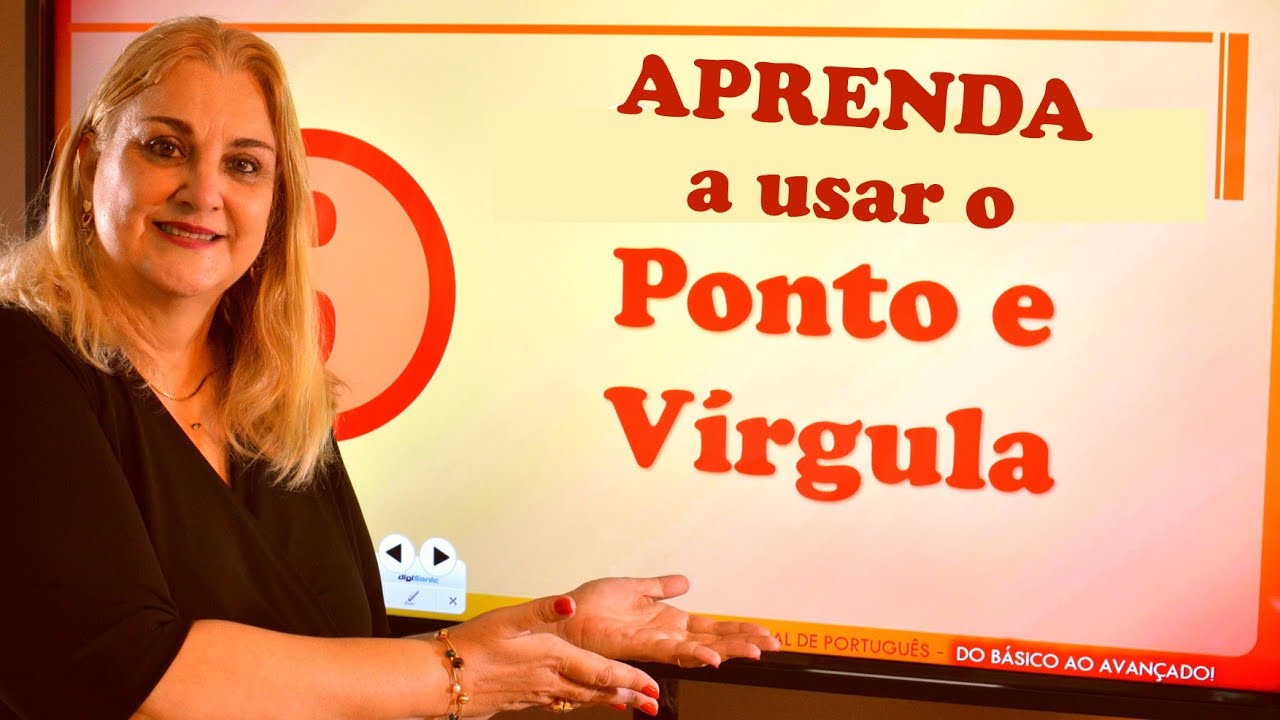 Aprenda a usar o PONTO e VÍRGULA.