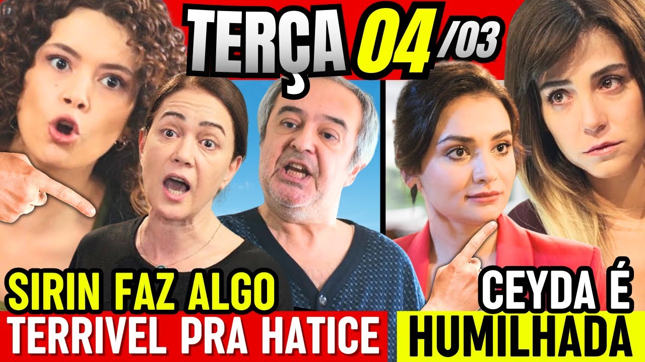 FORÇA DE MULHER capitulo de TERÇA 04/03 força de mulher Resumo do dia 04/03 Hoje