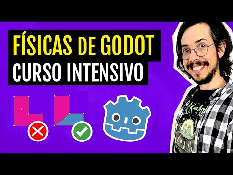 Todo sobre el motor de físicas de Godot