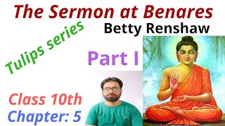The Sermon at Benares/ Betty Renshaw/ Class 10th/ Qaisar Bashir