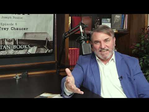 Episode 8: Geoffrey Chaucer | The Authority with Joseph Pearce