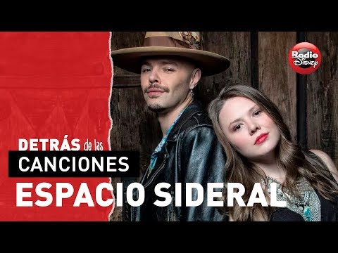 Jesse & Joy comparten su historia detrás de "Espacio Sideral"