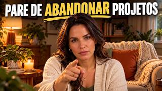 Por Que Você Acumula Projetos e Não Termina Nenhum?