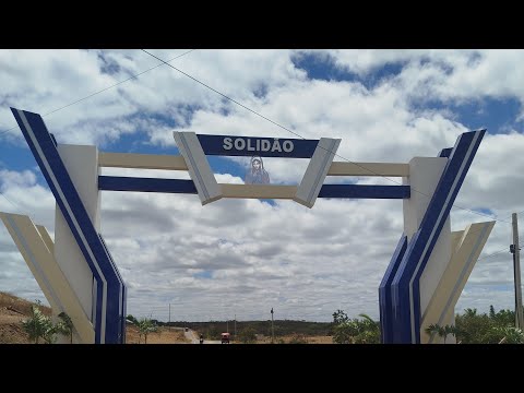 CONHEÇA A LINDA CIDADE DE SOLIDÃO NO PERNAMBUCO.