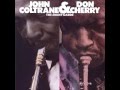 John Coltrane & Don Cherry - Focus on Sanity