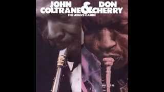 John Coltrane & Don Cherry - Focus on Sanity