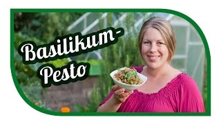 Basilikumpesto | veganes Pesto mit Basilikum aus dem Garten