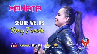 Download lagu SELIRE WELAS - RENY FARIDA [MONATA LIVE BANYUWANGI] mp3