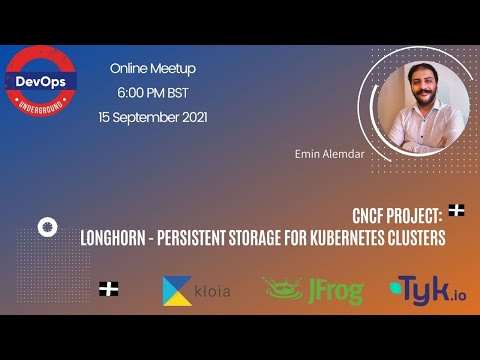 ONLINE: CNCF Project: Longhorn - Persistent Storage for Kubernetes Clusters