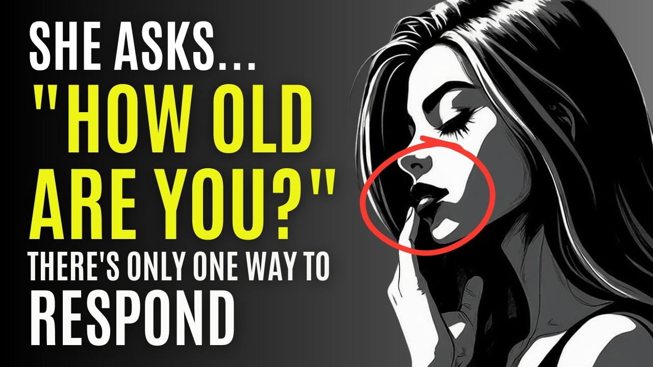 When a Younger Woman Asks Your Age, Here’s the ONLY Response That Works | Stoicism