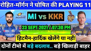 IPL 2021 - MI vs KKR Playing 11,Predictions & Pitch Report | Mumbai Indians vs Kolkata 2021