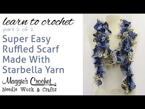 Crochet Ruffled Scarf Super Easy - Starbella Yarn Free Pattern Part 2 of 2