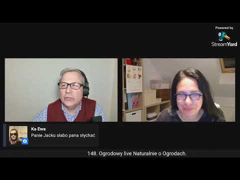 148. Ogrodowy live Naturalnie o Ogrodach zapis spotkania z 3 marca