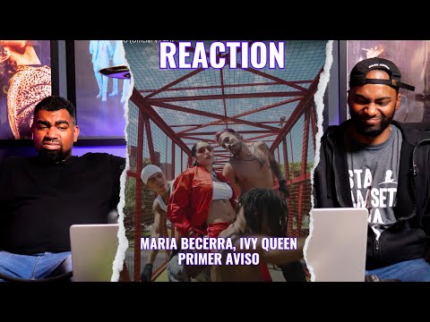 Maria Becerra Ivy Queen - Primer Aviso | Reaccion