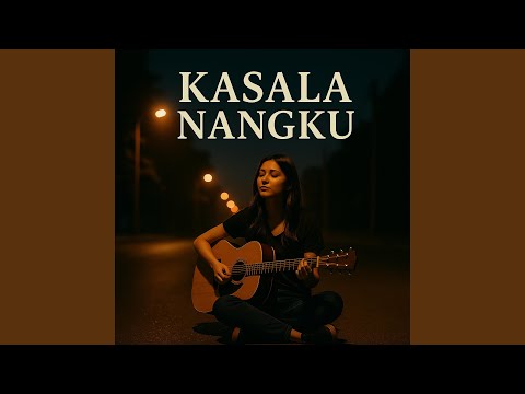KASALA NANGKU 2