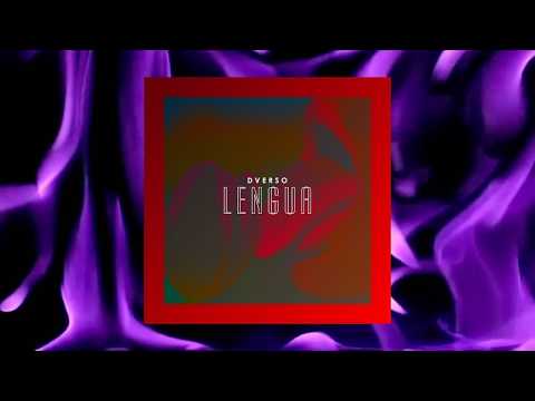 Dverso - Lengua (Audio)