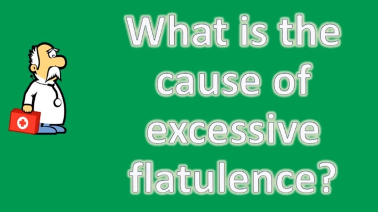 What is the cause of excessive flatulence ? | Good Health Channel - YouTube
