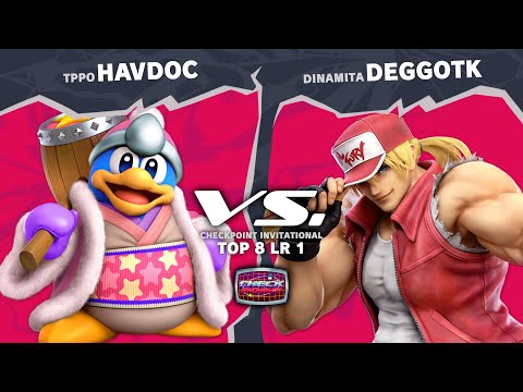 Checkpoint Invitational - Top 8 LR 1 - TPPO | Havdoc vs Dinamita | DeggoTK