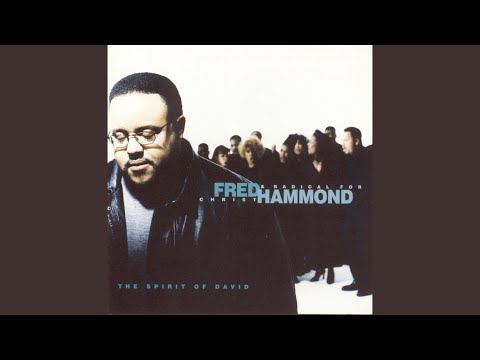 The Spirit Of David - Fred Hammond