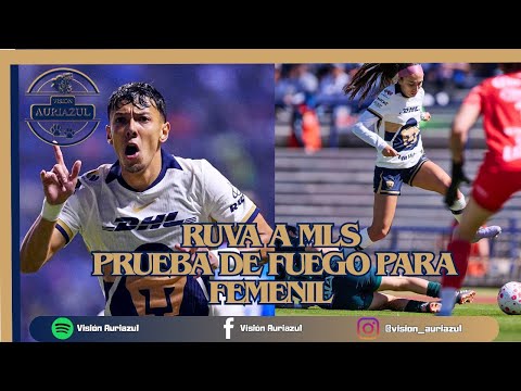 RUVA A LA MLS | PRUEBA DE FUEGO PARA FEMENIL