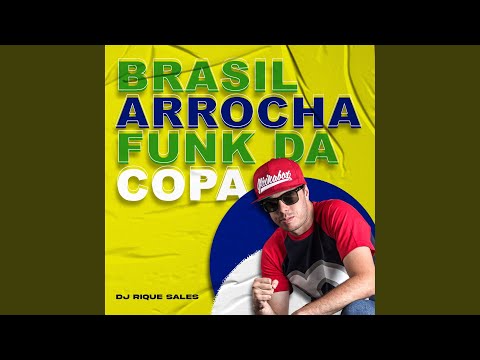 Brasil Arrocha Funk da Copa