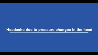 Headache due to pressure changes in the head | Dr. Pravin Thomas