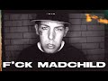 Madchild - F*ck Madchild