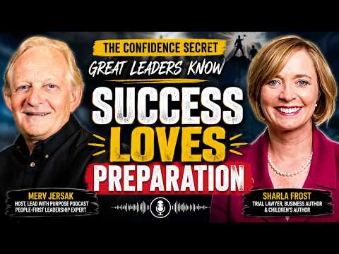 The Confidence Secret Great Leaders Know (with Sharla Frost)