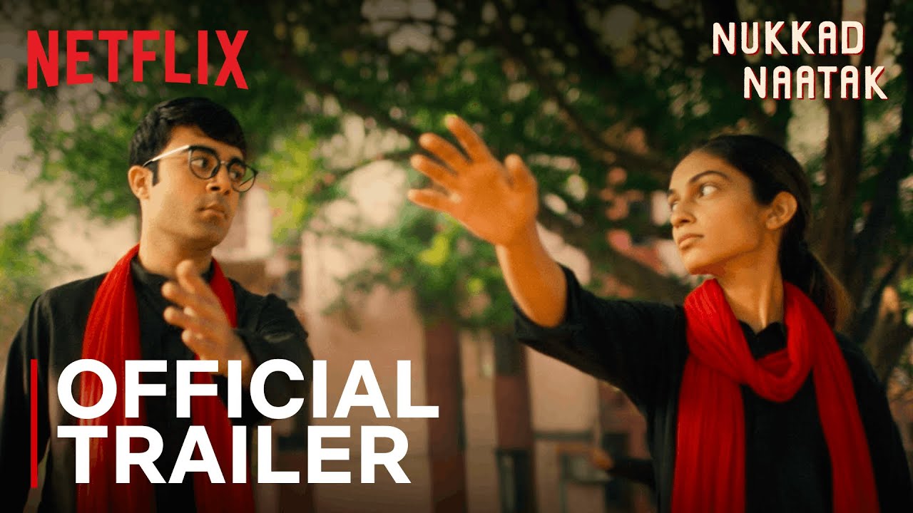 Nukkad Naatak | Official Trailer | Molshri, Shivang Rajpal | Netflix India