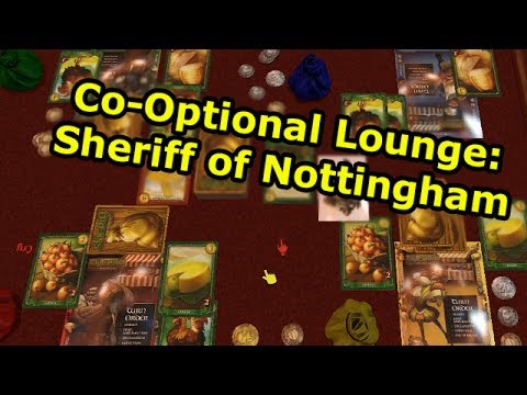 Co-Optional Lounge: Sheriff of Nottingham with Totalbiscuit, Cry, Nerd Cubed and Crendor