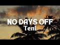No Days Off - Teni (Lyrics)