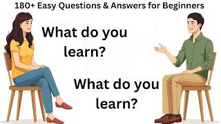 English Conversation Practice | 180+ Easy Questions & Answers for Beginners