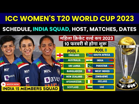 ICC Women's T20 World Cup 2023 Schedule, India Squad, All Teams, Host Nation, Dates & Venues