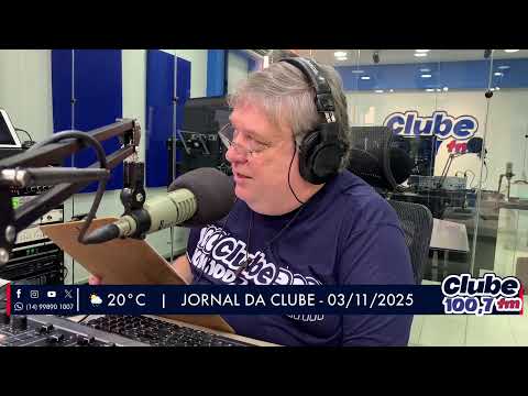 Jornal da Clube - 03/11/25 - Edição da Manhã