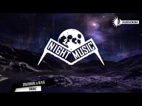 Wolfsnare & M.H.G - Smoke