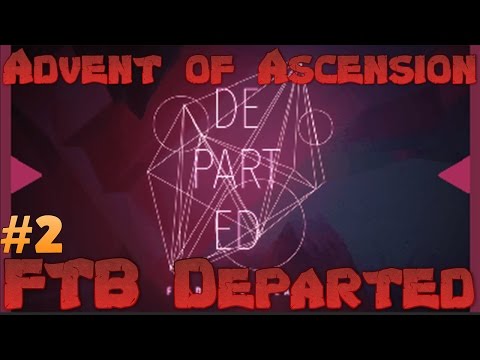 FTB Departed Nevermine 2 Advent Of Ascension - Hobgoblin Takeover Ep 2