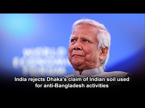 India rejects Dhaka's claim of Indian soil used for anti Bangladesh activities