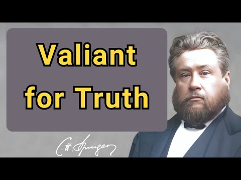 Valiant for Truth | Charles Spurgeon | Devotional | Faith Checkbook