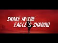 Snake in the Eagle's Shadow ft. Jackie Chan | Full Movie |