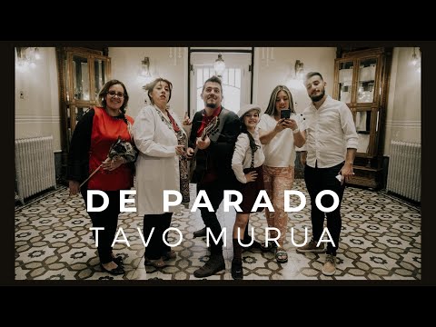 Tavo Murua - De Parado (oficial video)