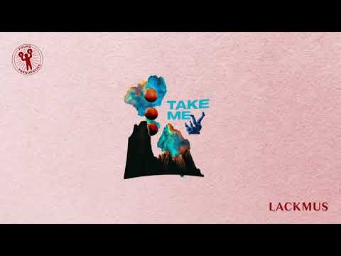 Lackmus - Take Me