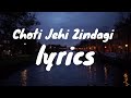 Choti Jehi Zindagi Lyrics ShamPreet Panjabi Song Lyrical King Official