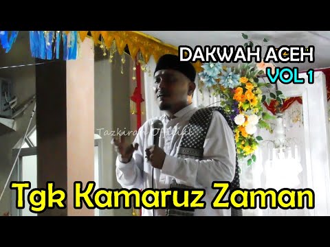 3 Golongan Yang Tidak Mendapat Syafa'at Nabi - Tgk Kamaruz Zaman || Dakwah Aceh Vol 1