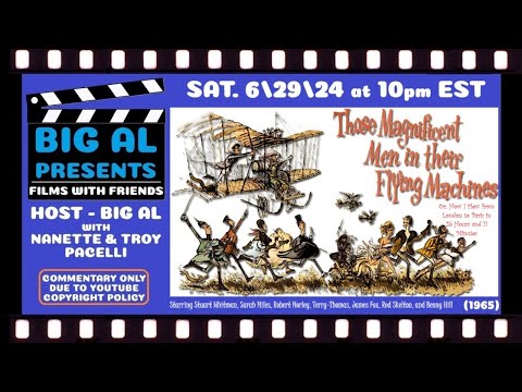 Films with Friends.... "THOSE MAGNIFICENT MEN IN THEIR FLYING MACHINES" (1965) commentary only