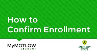 MyMOTLOW: How to Confirm Enrollment
